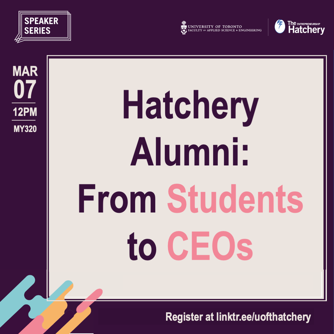 Hatchery Alumni: From Students to CEOs